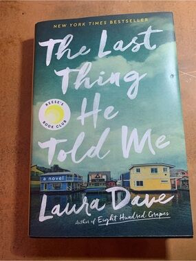 The Last thing he told me by Laura Dave Book